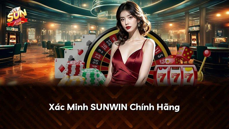 Xác Minh SUNWIN Chính Hãng